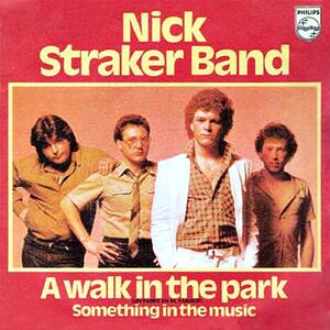 Nick Straker Band – A walk in the park