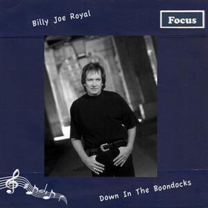 Billy Joe Royal – Down in the boondocks