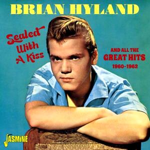 Brian Hyland – Sealed With A Kiss