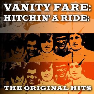 Vanity Fare – Hitchin A Ride