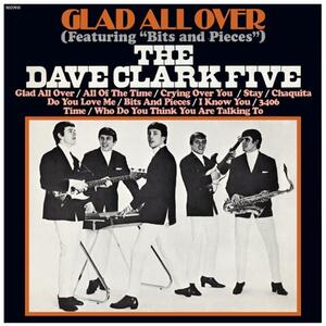 Dave Clark Five – Glad All Over