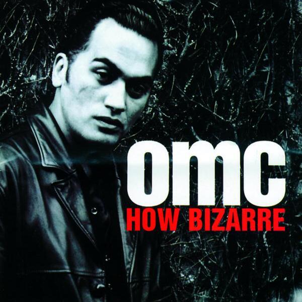How bizarre (1996)