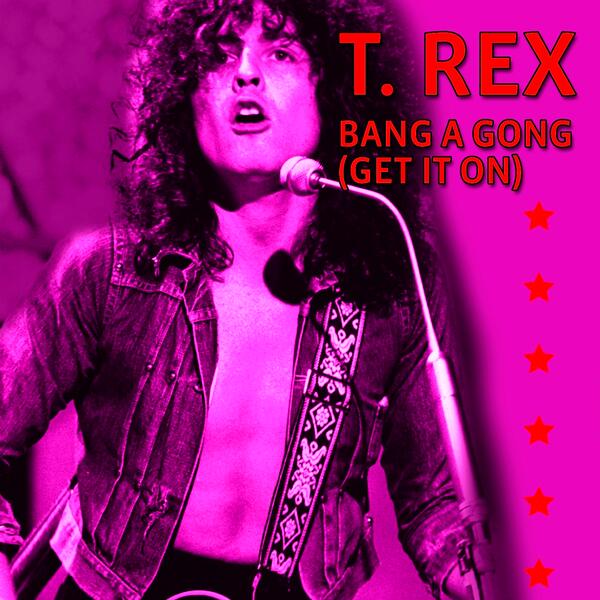 Get it on (bang a gong) (1971)
