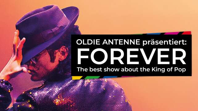 FOREVER - The best show about the King of Pop