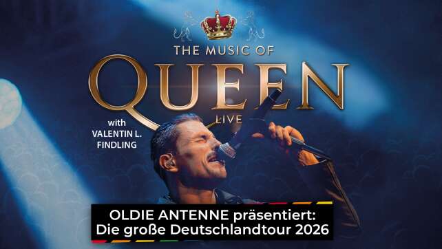 OLDIE ANTENNE präsentiert: The Music Of Queen Live