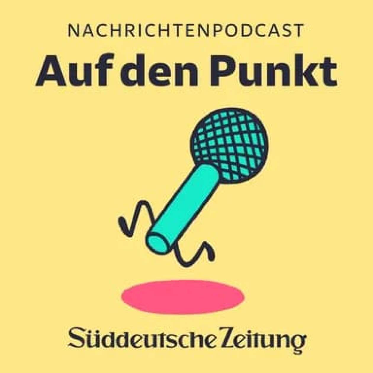 Auf den Punkt: SZ-Podcast kostenlos hören