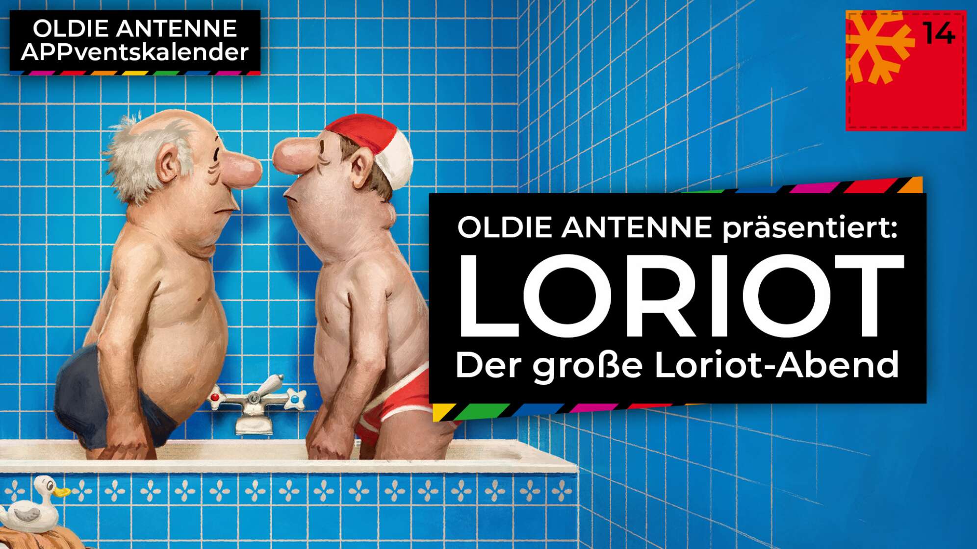 OLDIE ANTENNE APPventskalender Türchen 14 Loriot VIP Package