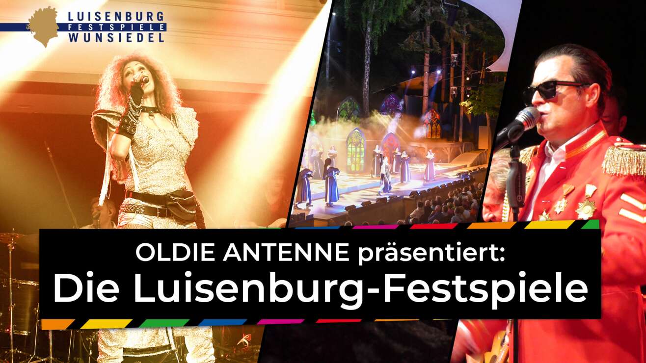 OLDIE ANTENNE präsentiert die Luisenburg-Festspiele