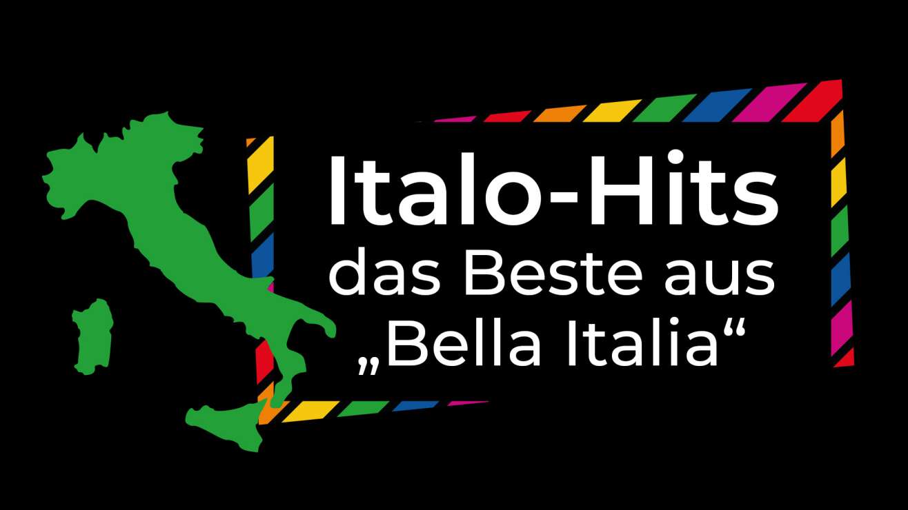 Italo Hits - das Beste aus "Bella Italia"