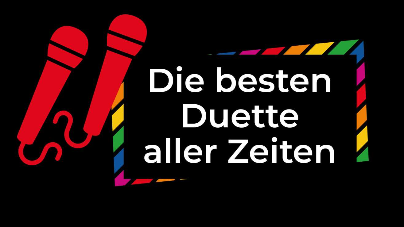 Die besten Duette aller Zeiten