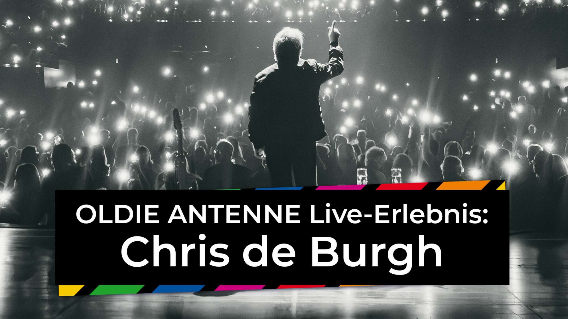 OLDIE ANTENNE Erlebnissommer mit Chris de Burgh