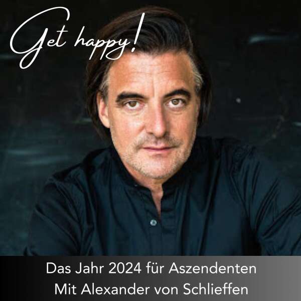 Get happy! Bewusster leben – zufriedener sein.