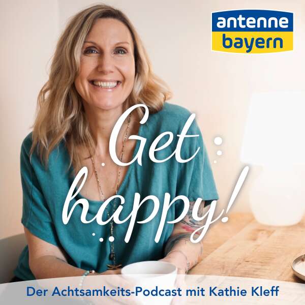 Das erwartet dich im Podcast GET HAPPY!