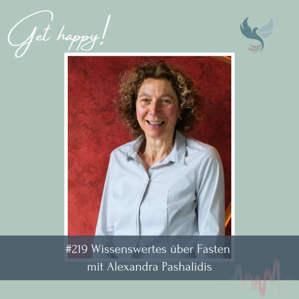 #219 Wissenswertes über Fasten – mit Alexandra Pashalidis