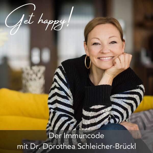 Der Immuncode - mit Dr. Dorothea Schleicher- Brückl