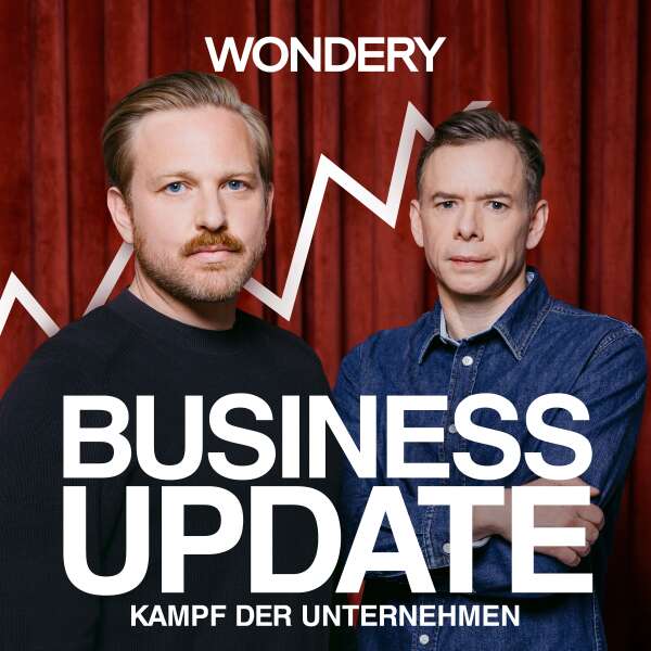 Podcast-Empfehlung: Business Update - Kampf der Unternehmen