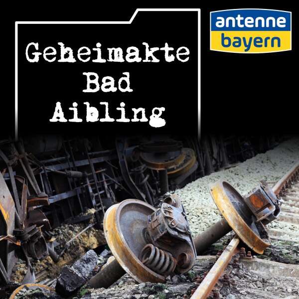 Geheimakte: Bad Aibling 2 – Was hat die Bahn getan?