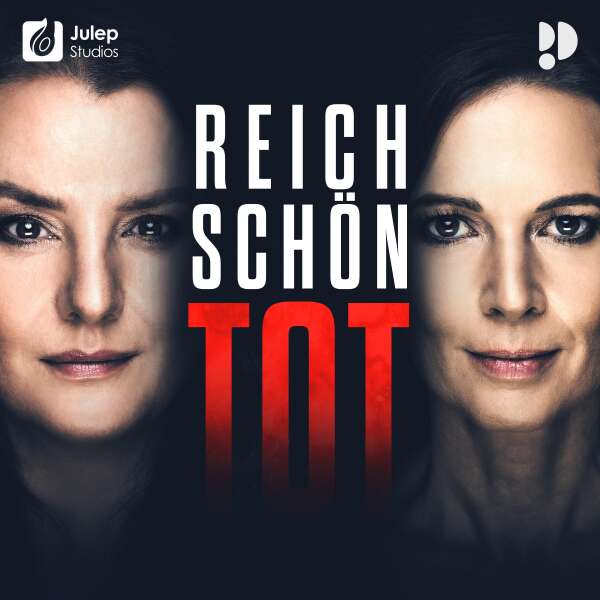 Wo kann ich neue Folgen Reich, schön, tot hören?
